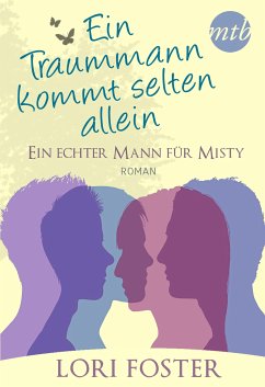 Ein echter Mann für Misty (eBook, ePUB) - Foster, Lori