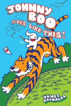Johnny Boo Goes Like This! (Johnny Boo Book 7) - Kochalka, James