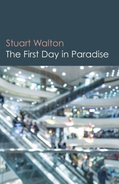 The First Day in Paradise - Walton, Stuart