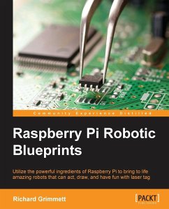 Raspberry Pi Robotic Blueprints - Grimmett, Richard