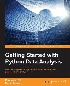 Getting Started with Python Data Analysis - Vothihong, Phuong; Czygan, Martin