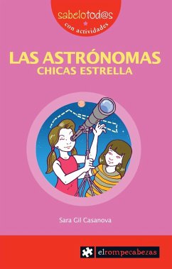 LAS ASTRÓNOMAS, chicas estrella - Gil Casanova, Sara