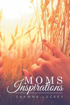 Moms Inspirations - Luckey, Shawna