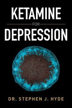 Ketamine for Depression - Hyde, Stephen J.