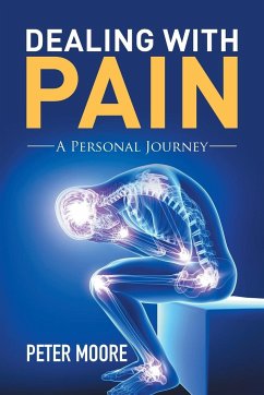 Dealing with Pain - Moore, Peter