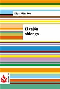 El cajón oblongo (low cost). Edición limitada (eBook, PDF) - Allan Poe, Edgar; Allan Poe, Edgar