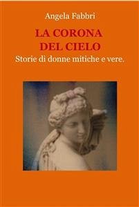 La corona del cielo (eBook, ePUB) - Fabbri, Angela