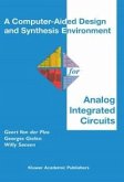 A Computer-Aided Design and Synthesis Environment for Analog Integrated Circuits (eBook, PDF)