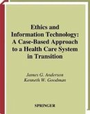 Ethics and Information Technology (eBook, PDF)