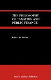 The Philosophy of Taxation and Public Finance (eBook, PDF)