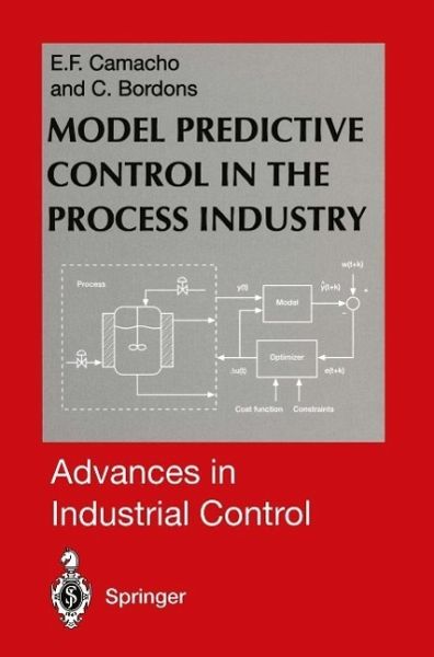 Model Predictive Control in the Process Industry (eBook, PDF) Model Predictive Control in the Process Industry (eBook, PDF)