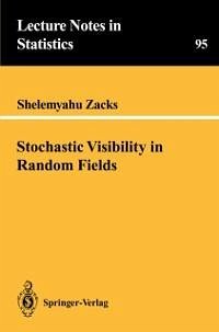 Stochastic Visibility in Random Fields (eBook, PDF) - Zacks, Shelemyahu
