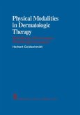 Physical Modalities in Dermatologic Therapy (eBook, PDF)