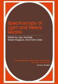 Spectroscopy of Light and Heavy Quarks (eBook, PDF)