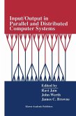 Input/Output in Parallel and Distributed Computer Systems (eBook, PDF)