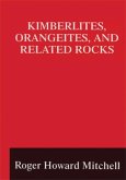 Kimberlites, Orangeites, and Related Rocks (eBook, PDF)