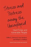 Stress and Distress among the Unemployed (eBook, PDF)