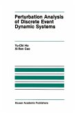 Perturbation Analysis of Discrete Event Dynamic Systems (eBook, PDF)