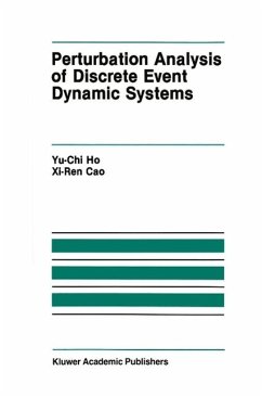 Perturbation Analysis of Discrete Event Dynamic Systems (eBook, PDF) - Yu-Chi (Larry) Ho; Xi-Ren Cao