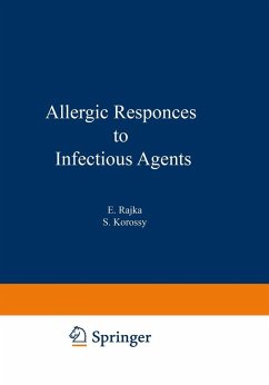 Allergic Responses to Infectious Agents (eBook, PDF) - Rajka, E.; Korossy, Sándor