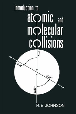 Introduction to Atomic and Molecular Collisions (eBook, PDF) - Johnson, R. E.