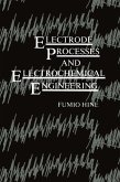 Electrode Processes and Electrochemical Engineering (eBook, PDF)