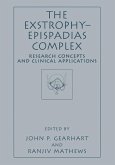 The Exstrophy-Epispadias Complex (eBook, PDF)