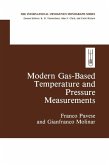 Modern Gas-Based Temperature and Pressure Measurements (eBook, PDF) Modern Gas-Based Temperature and Pressure Measurements (eBook, PDF)