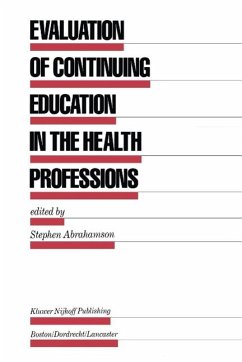 Evaluation of Continuing Education in the Health Professions (eBook, PDF)