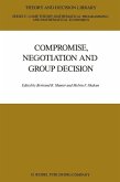 Compromise, Negotiation and Group Decision (eBook, PDF)
