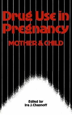 Cover Drug Use in Pregnancy: Mother and Child (eBook, PDF)