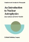 An Introduction to Nuclear Astrophysics (eBook, PDF)