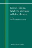Teacher Thinking, Beliefs and Knowledge in Higher Education (eBook, PDF)