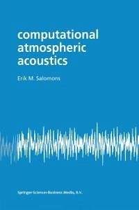 Computational Atmospheric Acoustics (eBook, PDF) - Salomons, E. M.