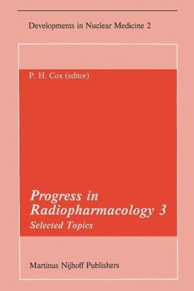 Progress in Radiopharmacology 3 (eBook, PDF) Progress in Radiopharmacology 3 (eBook, PDF)