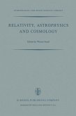 Relativity, Astrophysics and Cosmology (eBook, PDF) Relativity, Astrophysics and Cosmology (eBook, PDF)