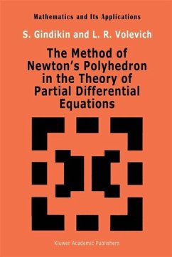 The Method of Newton's Polyhedron in the Theory of Partial Differential Equations (eBook, PDF) - Gindikin, S. G.; Volevich, L.