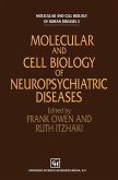 Molecular and Cell Biology of Neuropsychiatric Diseases (eBook, PDF)