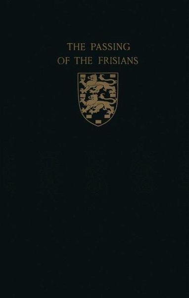 The Passing of the Frisians (eBook, PDF)