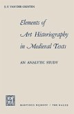 Elements of Art Historiography in Medieval Texts (eBook, PDF)