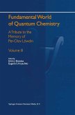 Fundamental World of Quantum Chemistry (eBook, PDF)