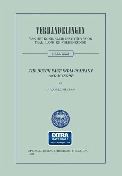 The Dutch East India Company and Mysore, 1762-1790 (eBook, PDF) - Lohuizen, Jan van