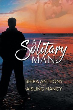 A Solitary Man - Anthony, Shira; Mancy, Aisling