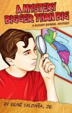 A Mystery Bigger Than Big / Un Misterio Mas Grande Que Grandisimo: A Mickey Rangel Mystery / Coleccion Mickey Rangel, Detective Privado