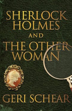 Sherlock Holmes and The Other Woman - Schear, Geri