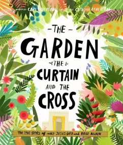 The Garden, the Curtain and the Cross Storybook - Laferton, Carl