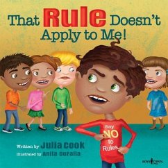 That Rule Doesn't Apply to Me: Volume 3 - Cook, Julia (Julia Cook)