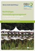 Nachhaltiges Veranstaltungsmanagement Nachhaltiges Veranstaltungsmanagement