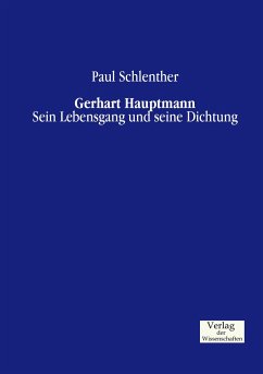 Gerhart Hauptmann - Schlenther, Paul
