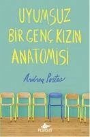 Uyumsuz Bir Genc Kizin Anatomisi - Portes, Andrea